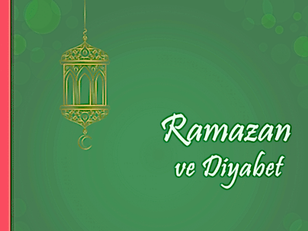 Ramazan ve Diyabet
